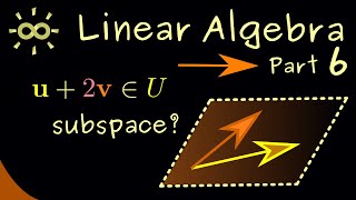 Linear Algebra 6 | Linear Subspaces [dark version]