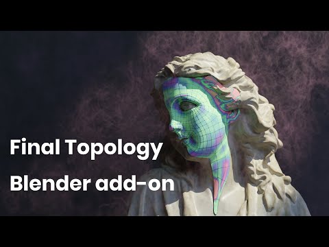 Final Topology Blender 3D Add-on