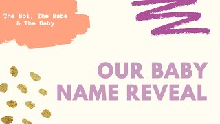 Baby Name Reveal | Super Cute