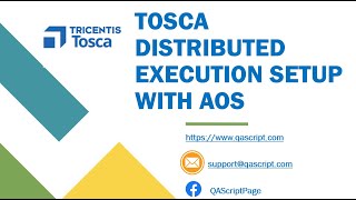 Tosca Tutorial | Lesson 152 - Tosca Distributed Execution Setup with AOS | DEX Agents| Test Events |