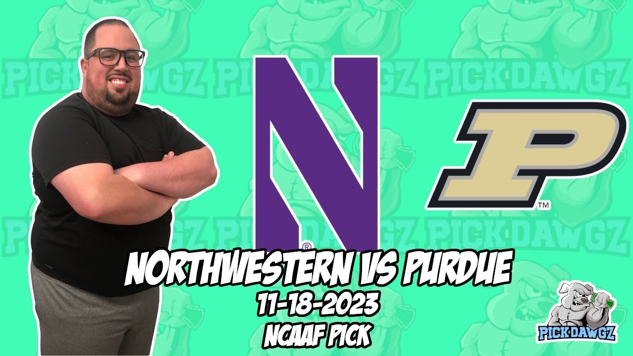 Northwestern Vs Purdue 11/18/23 Free College Football Picks And ...