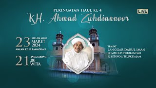 Peringatan Haul Ke 4 KH. Ahmad Zuhdiannoor - Langgaar Darul Iman