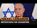 Netanyahu says strikes will continue in Lebanon 'with full force’ | AJ #Shorts