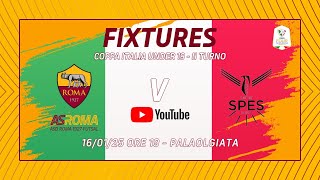 [Live] Roma 1927 Futsal-Spes Pf Calcio a 5 | Coppa Italia Under 19