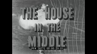 INSANE ATOMIC BOMB TEST FILM "THE HOUSE IN THE MIDDLE" 28172