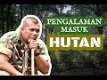 Pengalaman Hutan Komando