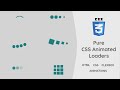 Creating Loaders Using Pure CSS | CSS Animations Tutorial