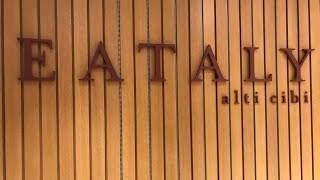 [搵嘢食] 多倫多 EATALY TORONTO FOOD HALL 新開張趁墟