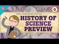 Crash Course History of Science Preview