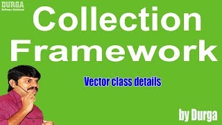 Vector class details (Collection Framework )