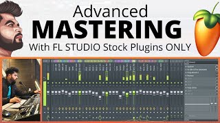 ADVANCED MASTERING in FL STUDIO with Stock VST Plugins - Lecture 01 - Dev Next Level - हिंदी