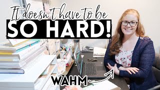 Say Goodbye 👋 to Stress with THESE Work-at-Home-Mom Tips! || WAHM TIPS FOR BALANCING IT ALL