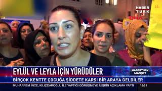 Eylül ve Leyla için yürüdüler