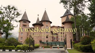 A weekend getaway... | French Village, Berjaya Hills 🏰