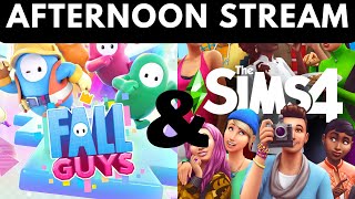 AFTERNOON GAMING - FALL GUYS AND SIMS 4