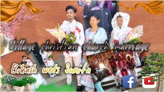 christian church marriage//ଆସନ୍ତୁ ଦେଖିବାକୁ ପାଇବେ ଚର୍ଚ୍ଚ ବାହାଘର//Bikash weds Sunita