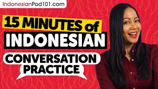 15 mins of Indonesian Conversation Practice