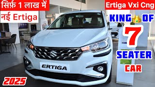 सिर्फ़ 1 लाख में✌️2025 New Maruti Ertiga Vxi Cng Review | Ertoga 2025 New Model | Ertiga 7 Seater