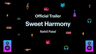 Sweet Harmony Official Trailer | #NehilPatel | #SweetHarmony | #CTX9000in |