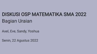 4 Peraih Medali Emas OSN Ngerjain OSP Matematika SMA 2022 bagian uraian. Ada soal STATISTIKA!!