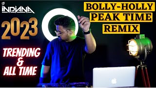 DJ Indiana- Bollywood English Commercial Party Remix 2023| Bolly- Holly Peak time Party Mix| ClubMix