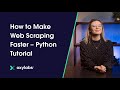 How to Speed Up Web Scraping – Python Tutorial