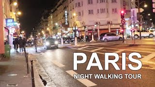 Paris Night Walking Tour | Paris Nightlife | Gare du Nord