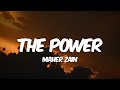 Maher Zain - The Power (Lyrics) ft. Amakhono We Sintu