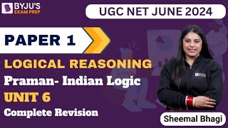 Praman- Indian Logic| Unit 6 | Logical Reasoning | Paper 1 UGC NET JRF/AP June 2024| By Sheemal MamP