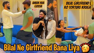 Bilal Ne Girlfriend Bana Liya😍Girlfriend Torture Prank On Family | Aman ko Aaya Gussa | AALTU FALTU