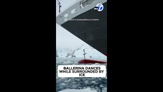 Ballerina dances while surrounded by ice in Antarctica