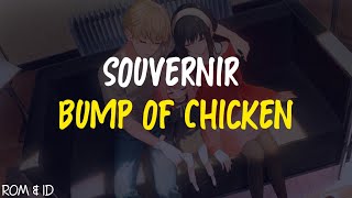 「Souvenir」by Bump of Chicken | Spy x Family OP 2 (Lirik & Terjemahan)