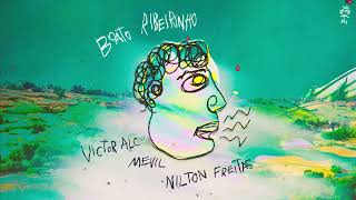 Victor Alc, Mevil, Nilton Freittas - Boato Ribeirinho