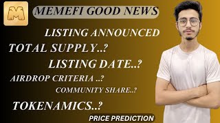 MEMEFI LISTING 😱 | LISTING DATE..? | TOTAL SUPPLY..? | FOR COMMUNITY..? MEMEFI PRICE PREDICTION