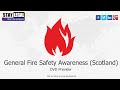 General Fire Safety Awareness Scotland DVD Preview | DDS International