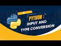 Python Tutorial for Beginners 🚀| Python Input and Type Conversion Explained with Example (2025)