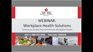 Workplace Health Solutions: Continuous Quality Improvement for Workplace Health