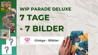 5️⃣💎7 Tage - 7 Bilder ⚜️🩵 Gingko Blätter💎 Unique Diamond 💎