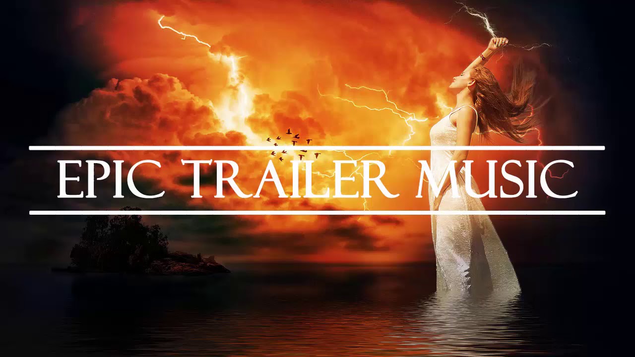 EPIC TRAILER MUSIC - CINEMATIC DRAMATIC BACKGROUND TRAILER MUSIC FOR ...