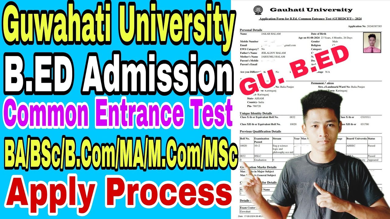 GAUHATI UNIVERSITY B.ED ADMISSION 2024, GUBEDCET ONLINE APPLICATION ...