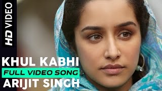Arijit Singh - Khul Kabhi (HD Video) | Vishal Bhardwaj | Shahid Kapoor | Shahid Kapoor | Gulzar