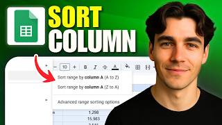 How To Sort By Specific Column In Google Sheets (Tutorial 2026)