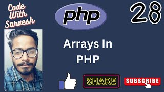 Arrays In PHP | PHP Tutorial in Hindi |Code With Sarvesh