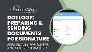 Dotloop | Preparing & Sending Documents for Signature