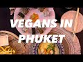 Vegan food in Phuket