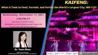 Yuan Chen | Kaifeng: What it Took to Feed, Furnish, and Fortify the World's Largest City, 960-1127