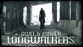 Qwel \u0026 Maker - Long Walkers | Official Music Video + Free Download!