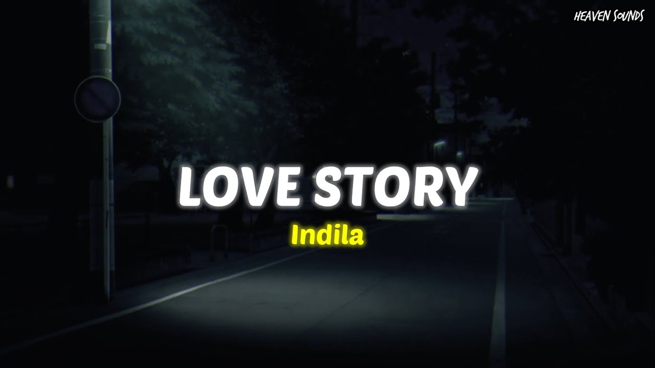 Love Story Indila Lyrics Terjemahan Chords Chordify