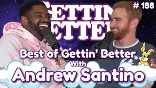 Gettin’ Better with Ron Funches # 188 - Best of Gettin’ Better - Andrew Santino