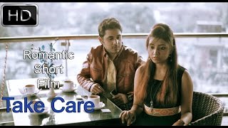 Romantic Award Winning Bengali Short Film | Take Care ||A RELATIONSHIP BREAKUP||Klassic Shorts | HD